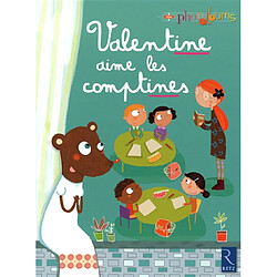 Valentine aime les comptines