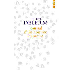 Journal d'un homme heureux - Occasion