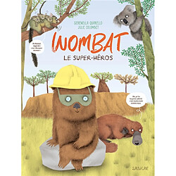 Wombat : le super-héros