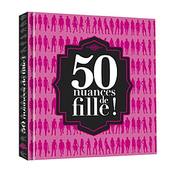 50 nuances de fille !