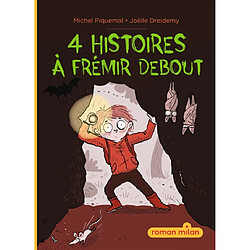 4 histoires à frémir debout