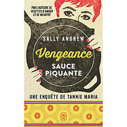 Une enquête de Tannie Maria. Vengeance sauce piquante - Occasion