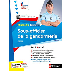 Sous-officier de la gendarmerie, concours 2021-2022 : catégorie B, externe : écrit + oral - Occasion