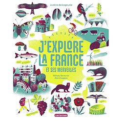 J'explore la France et ses merveilles