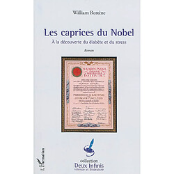 Les caprices du Nobel : à la découverte du diabète et du stress