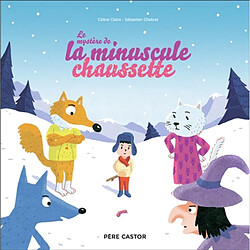 Le mystère de la minuscule chaussette