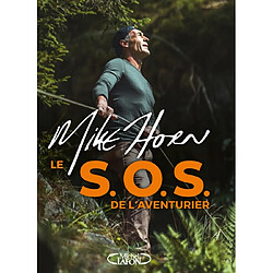 Le SOS de l'aventurier