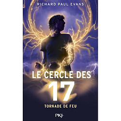 Le cercle des 17. Vol. 5. Tornade de feu - Occasion