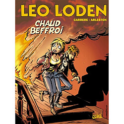 Léo Loden. Vol. 9. Chaud beffroi