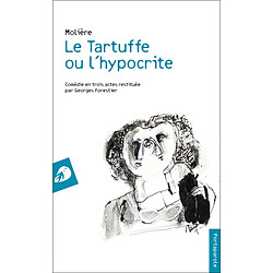 Le Tartuffe ou L'hypocrite - Occasion