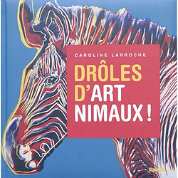 Drôles d'art'nimaux