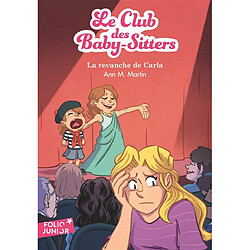 Le Club des baby-sitters. Vol. 15. La revanche de Carla - Occasion