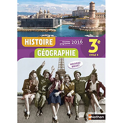 Histoire géographie, 3e, cycle 4 : nouveau brevet : nouveau programme 2016 - Occasion