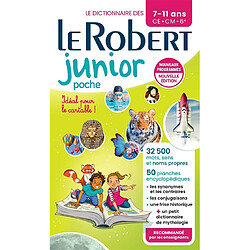 Le Robert junior poche : le dictionnaire des 7-11 ans, CE, CM, 6e