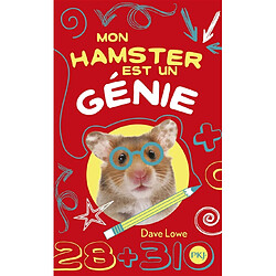 Mon hamster. Vol. 1. Mon hamster est un génie