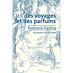 Des voyages et des parfums