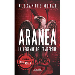 Aranéa. La légende de l'empereur - Occasion