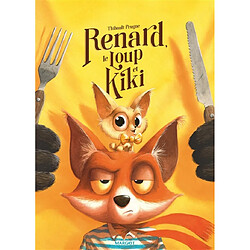 Renard, le loup et Kiki