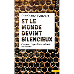 Et le monde devint silencieux : comment l'agrochimie a détruit les insectes