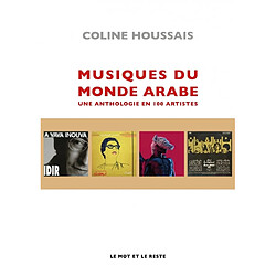 Musiques du monde arabe : une anthologie en 100 artistes