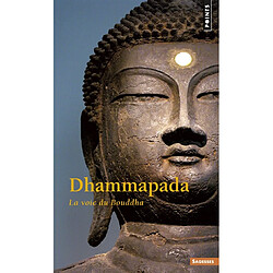 Dhammapada : la voie du Bouddha - Occasion