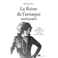 La reine de l'arnaque : autobiographie