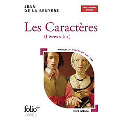 Les caractères, livres V à X : programme du bac