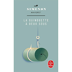 La guinguette à deux sous : Maigret - Occasion