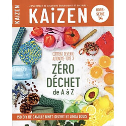 Kaizen, hors-série, n° 14. Comment devenir autonome (3) : zéro déchet de A à Z