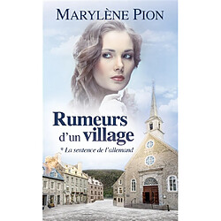 Rumeurs d'un village. Vol. 1. La sentence de l'Allemand