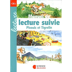 Manuel de lecture suivie : Picouic et Tigrelin : lecture CE1 - Occasion