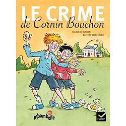 Le crime de Cornin Bouchon