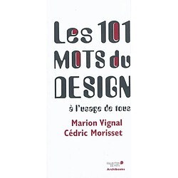 Les 101 mots du design à l'usage de tous