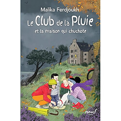 Le club de la pluie. Vol. 5. Le club de la pluie et la maison qui chuchote - Occasion