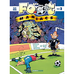 Les foot-maniacs. Vol. 2