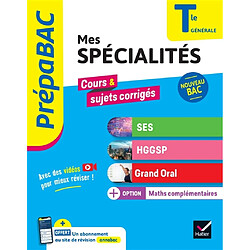 Mes spécialités SES, HGGSP, grand oral + option maths complémentaires terminale générale : nouveau bac - Occasion