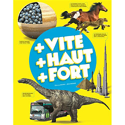 + vite, + haut, + fort - Occasion