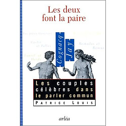 Les deux font la paire : les couples célèbres dans le parler commun