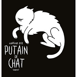 Putain de chat : tomes 5 à 7