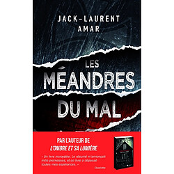 Les méandres du mal