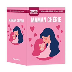 Mon calendrier 2025 : Maman chérie