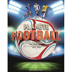 Planète football : la passion du jeu - Occasion