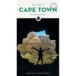 Secret Cape Town : unusual guide