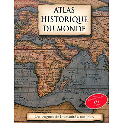 Atlas historique du monde : des origines de l'humanité à nos jours - Occasion