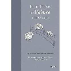 Petit précis d'algèbre à déguster