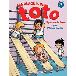 Les blagues de Toto. Vol. 11. L'épreuve de farce - Occasion