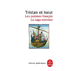 Tristan et Iseut : les poèmes français, la saga norroise