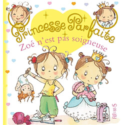 Zoé n'est pas soigneuse - Occasion