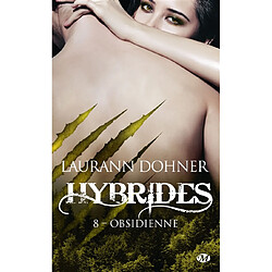 Hybrides. Vol. 8. Obsidienne - Occasion