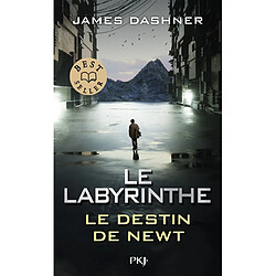 L'épreuve. Le labyrinthe : le destin de Newt